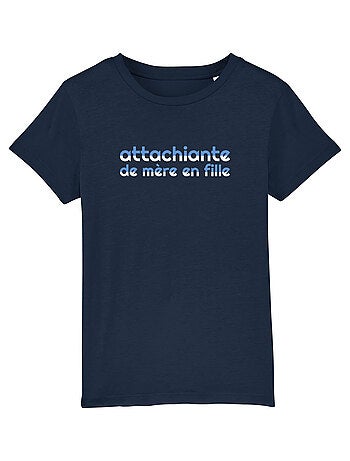 Tshirt Enfant ATTACHIANTE DE MÈRE EN FILLE 2