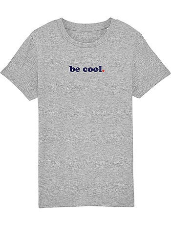 Tshirt Enfant BE COOL