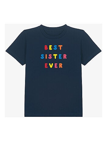 Tshirt Enfant BEST SISTER EVER COLORÉE WAF
