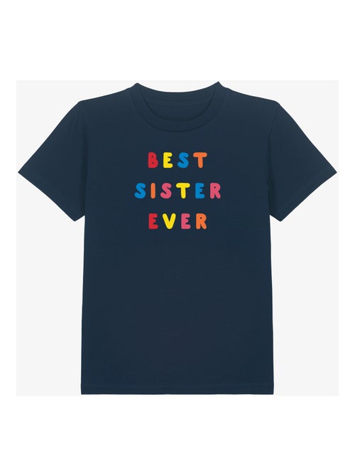 Tshirt Enfant BEST SISTER EVER COLORÉE WAF - Kiabi