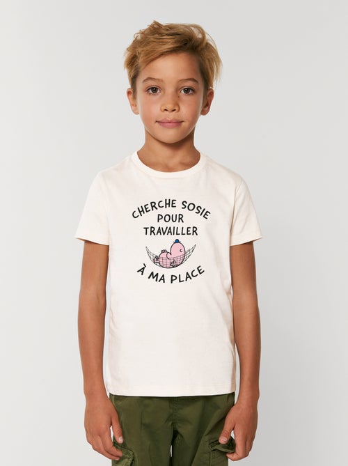 Tshirt Enfant CHERCHE SOSIE POUR TRAVAILLER A MA PLACE - Kiabi