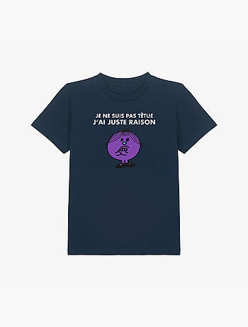 Tshirt Enfant JE NE SUIS PAS TETUE J AI JUSTE RAISON