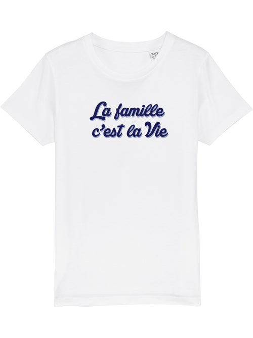 Tshirt Enfant LA FAMILLE C'EST LA VIE - Kiabi