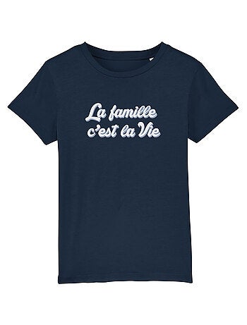 Tshirt Enfant LA FAMILLE C'EST LA VIE