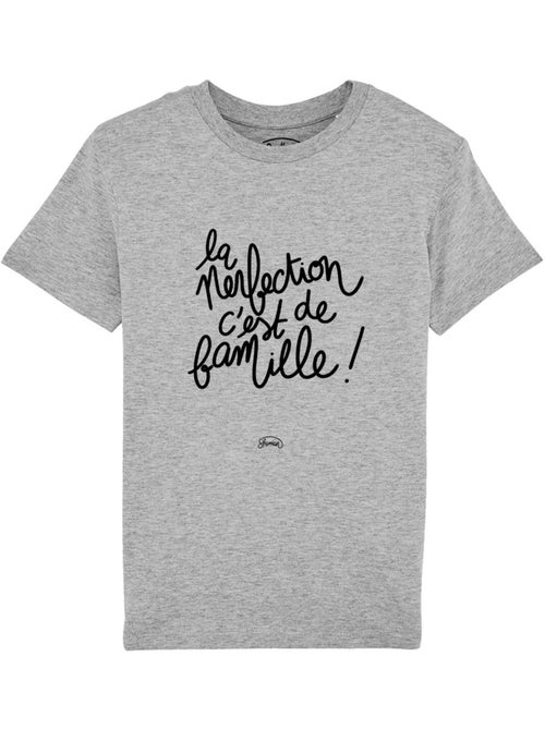 Tshirt Enfant LA PERFECTION C'EST DE FAMILLE - Kiabi