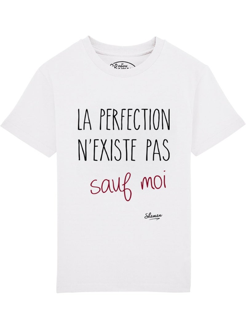Tshirt Enfant LA PERFECTION N'EXISTE PAS SAUF MOI Blanc - Kiabi