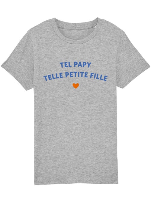 Tshirt Enfant TEL PAPY TELLE PETITE FILLE WAF - Kiabi
